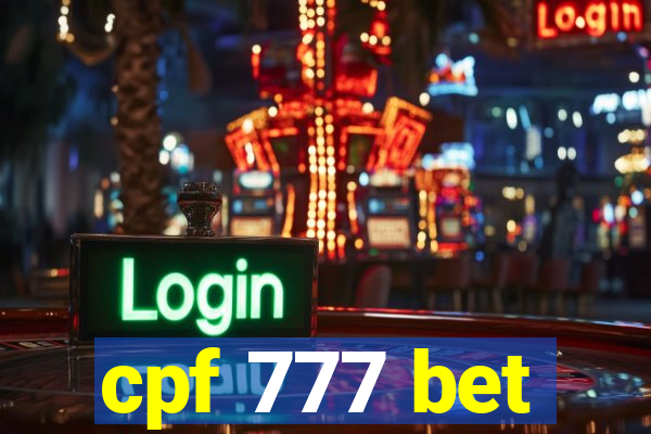 cpf 777 bet